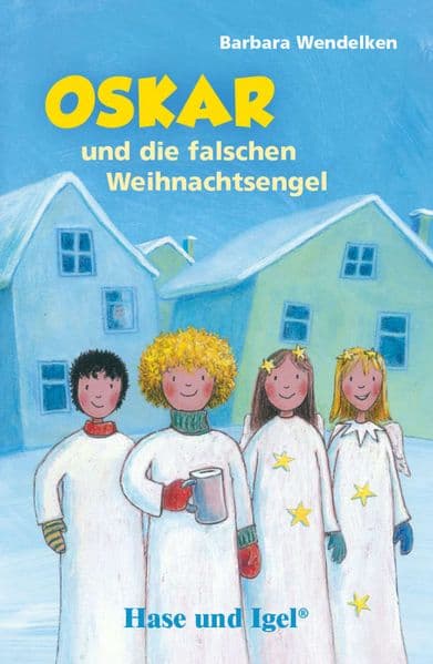 Oskar und die falschen Weihnachtsengel / Neuausgabe. Schulausgabe