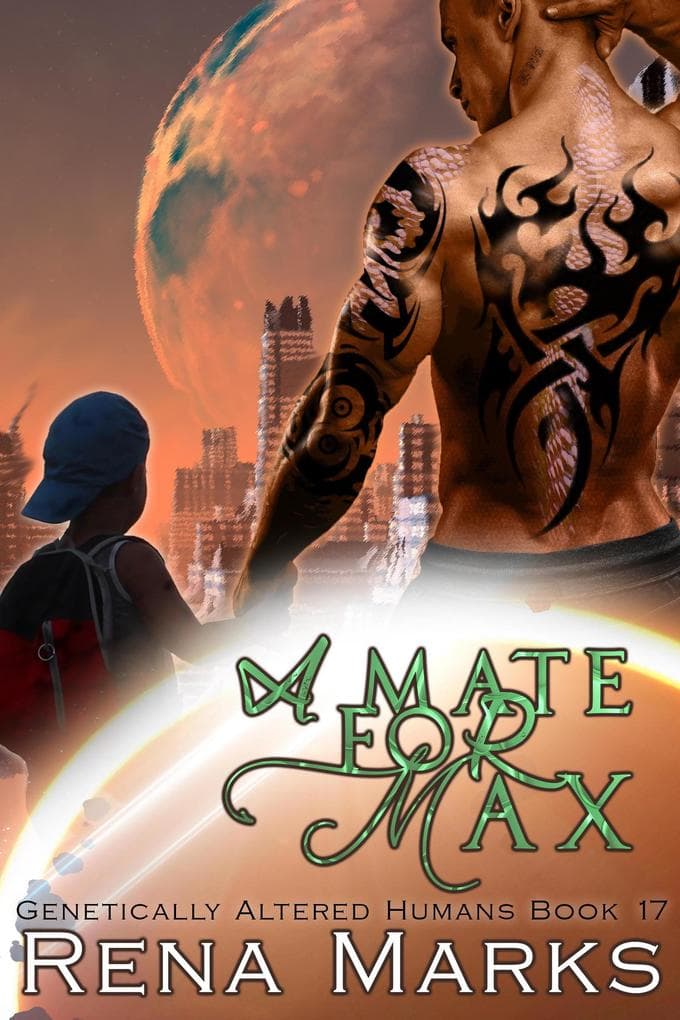 A Mate For Max (Genetically Altered Humans, #17)