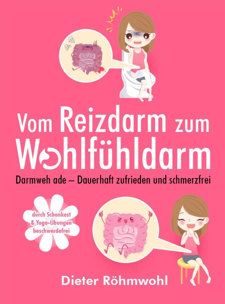 Vom Reizdarm zum Wohlfühldarm
