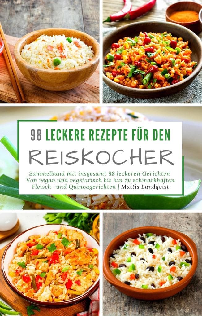 98 leckere Rezepte für den Reiskocher