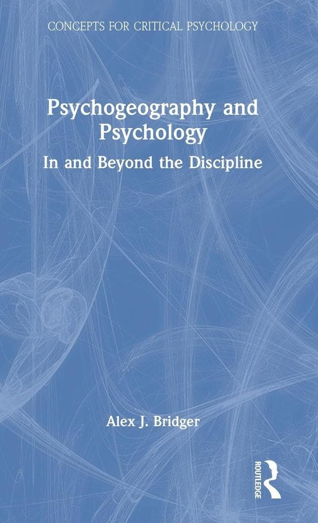 Psychogeography and Psychology