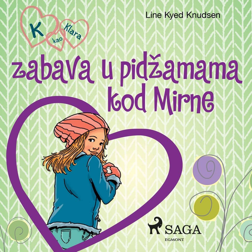 K kao Klara 4 zabava u pidžamama kod Mirne