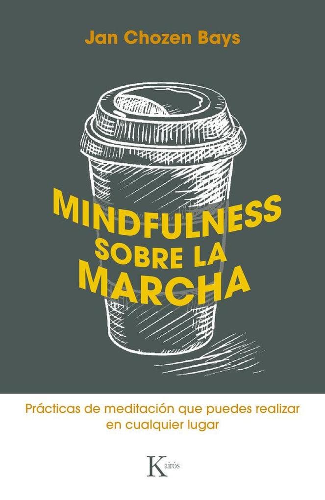 Mindfulness Sobre La Marcha
