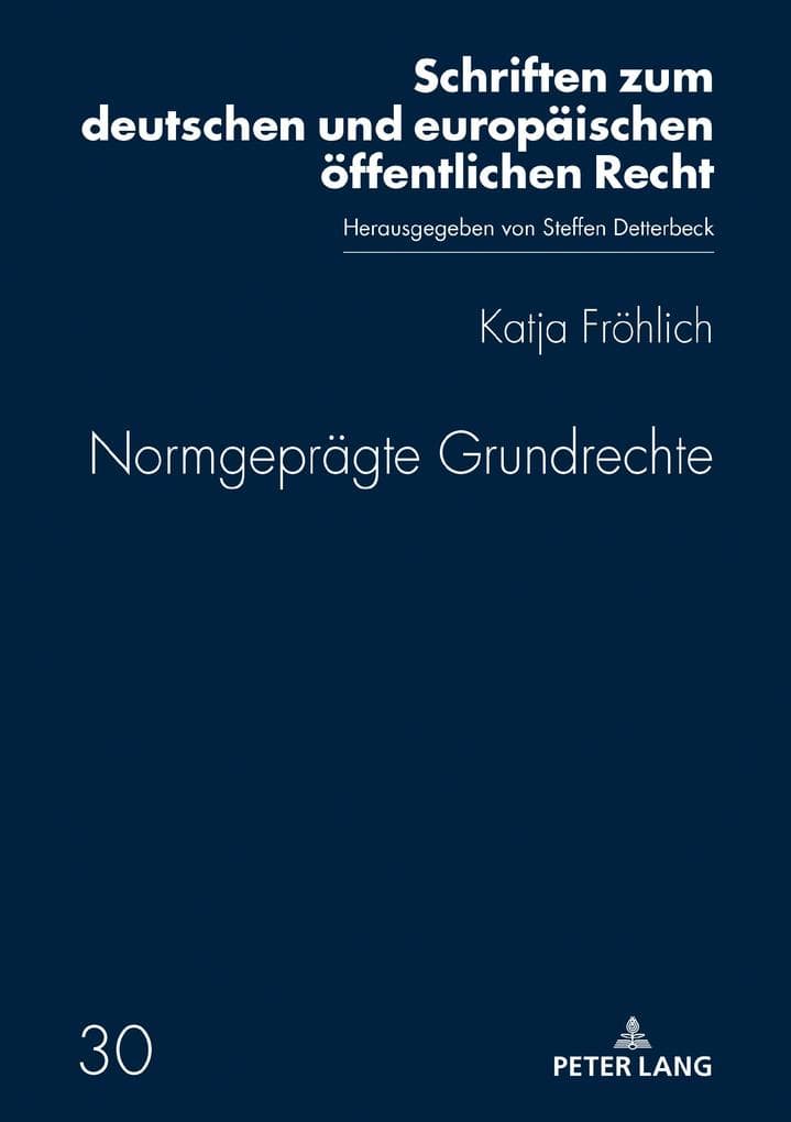 Normgeprägte Grundrechte