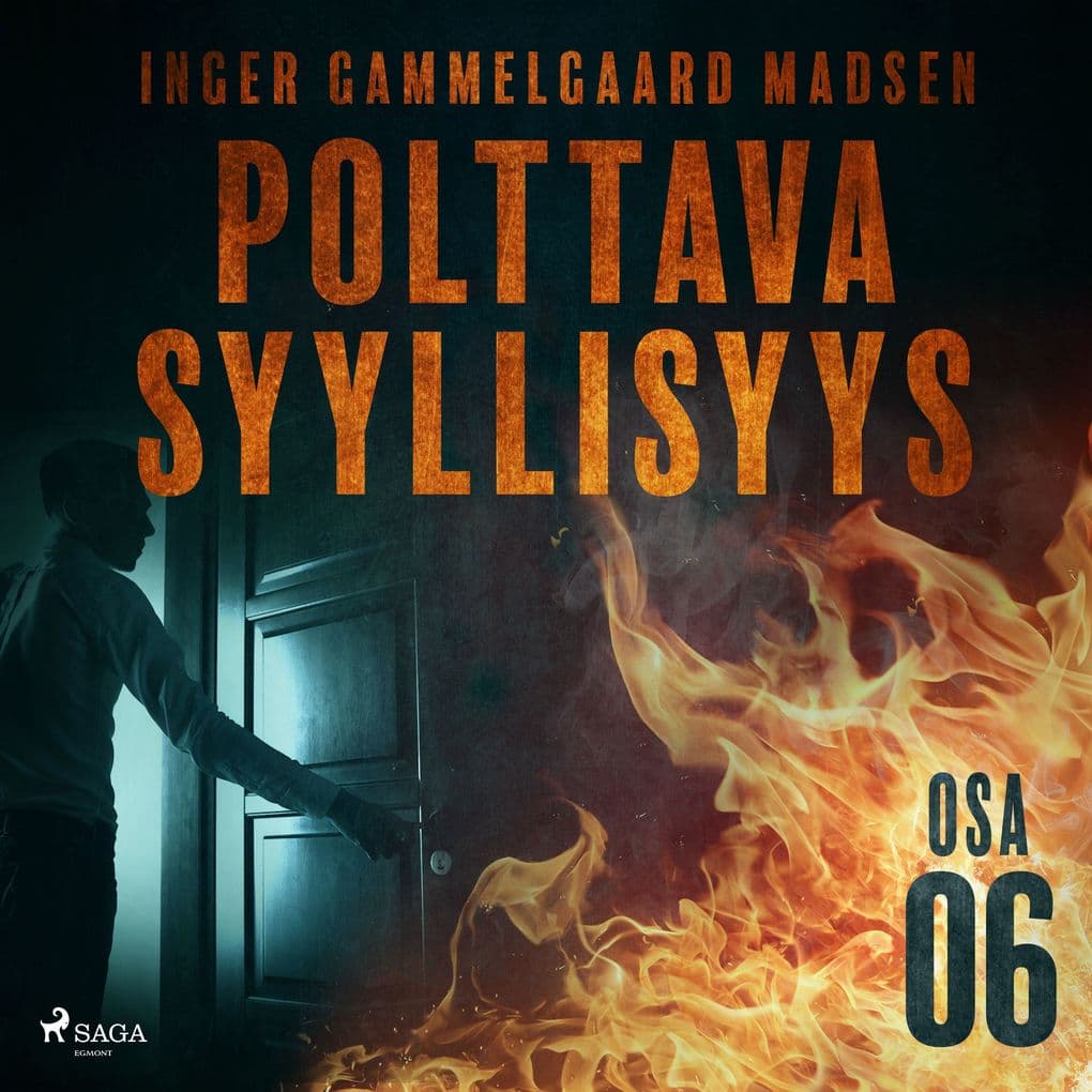 Polttava syyllisyys: Osa 6