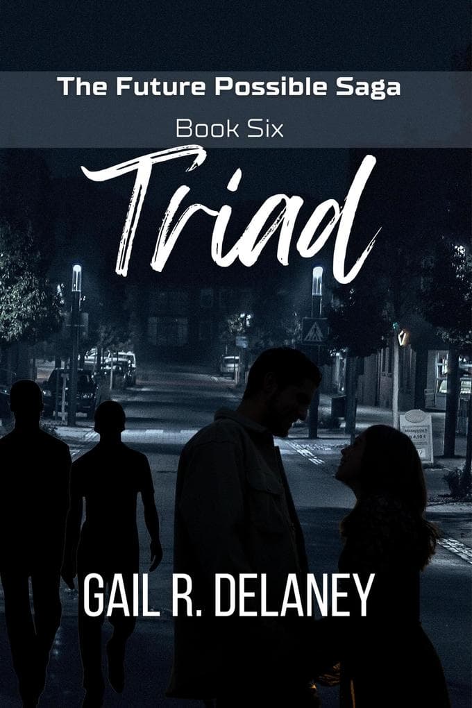 Triad (Future Possible Saga, #6)