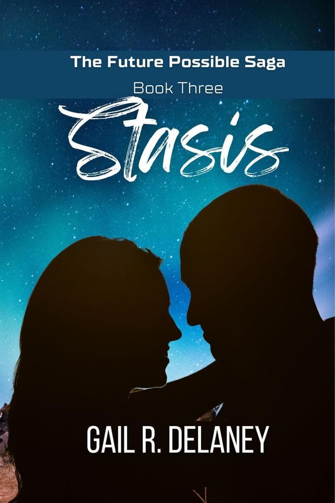 Stasis (Future Possible Saga, #7)