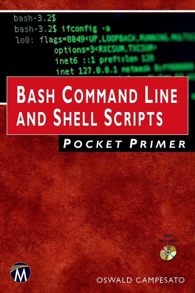 Bash Command Line and Shell Scripts Pocket Primer