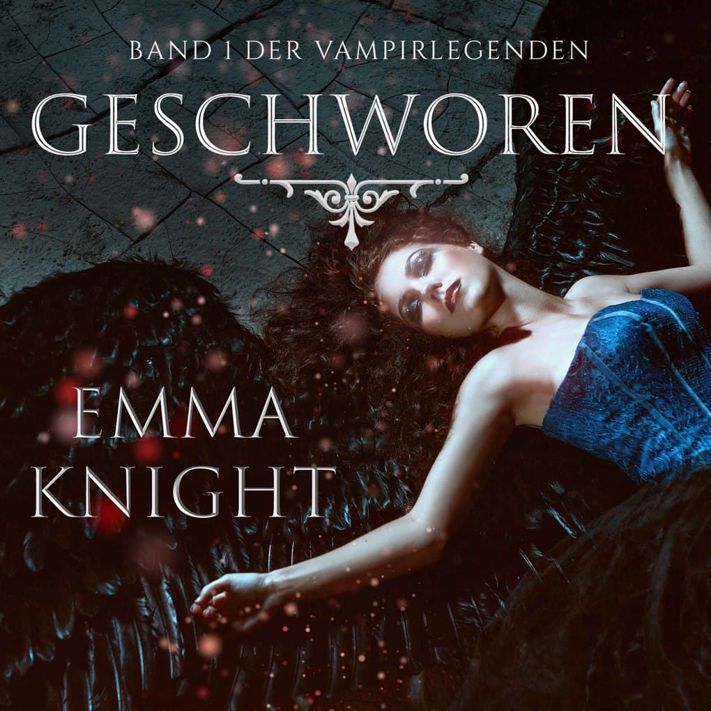 Geschworen (Band 1 der Vampire Legenden)