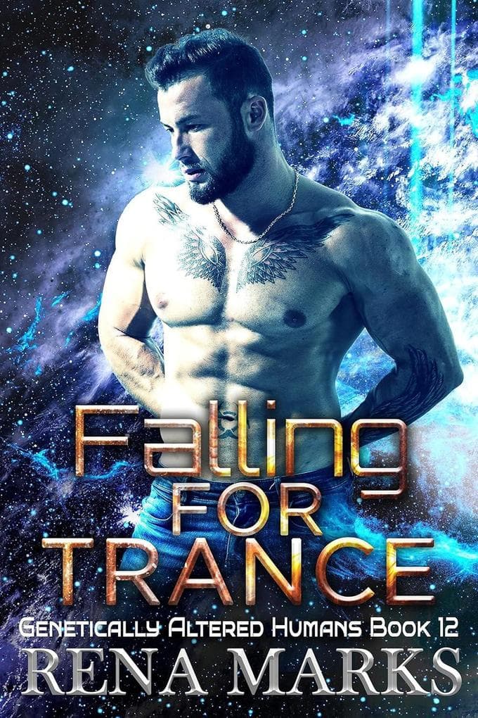 Falling For Trance (Genetically Altered Humans, #12)