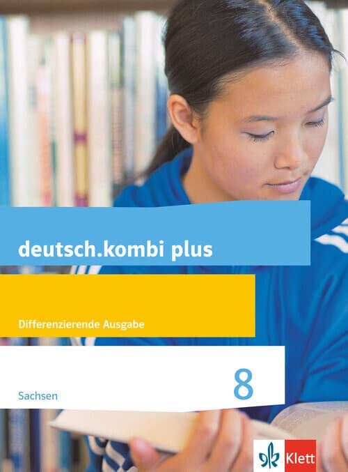 deutsch.kombi plus. Schulbuch mit Medien Klasse 8. Differenzierende Ausgabe Sachsen
