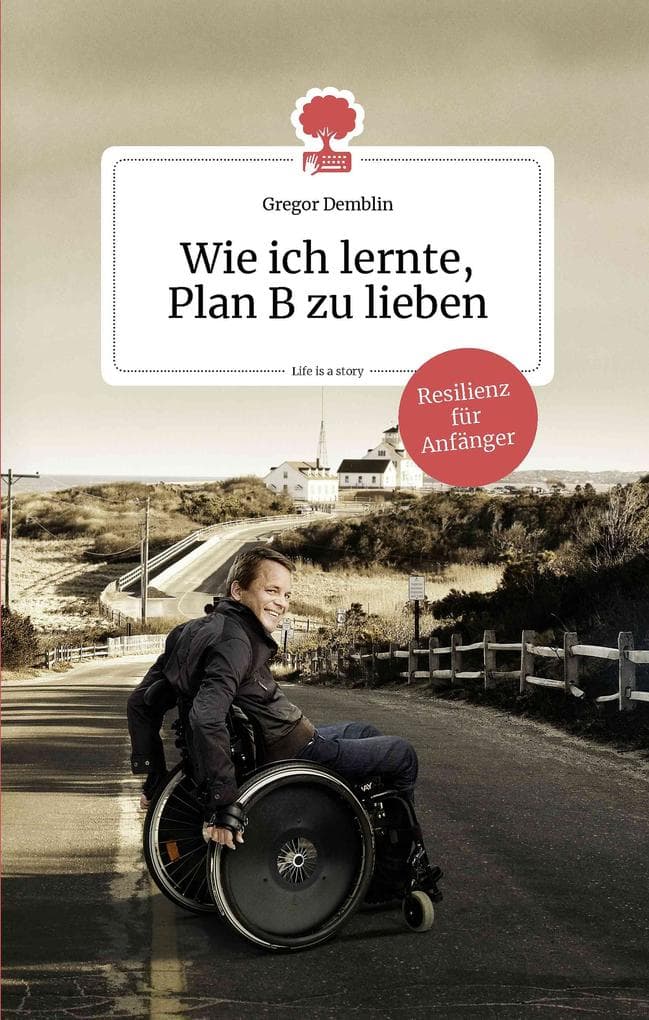 Wie ich lernte, Plan B zu lieben