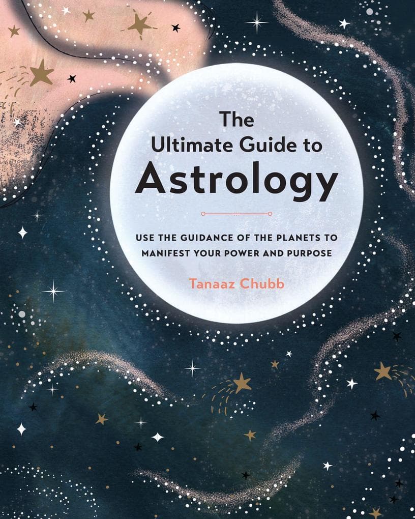 Ultimate Guide to Astrology