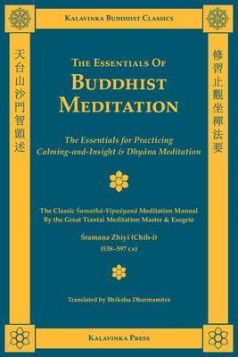 The Essentials of Buddhist Meditation