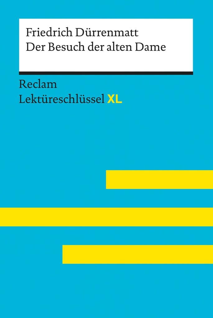 Der Besuch der alten Dame von Friedrich Dürrenmatt