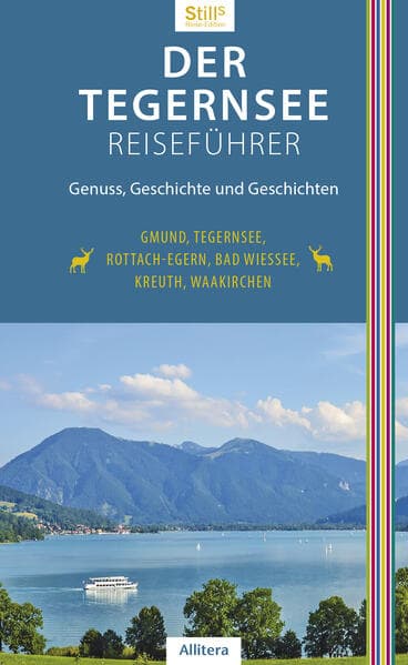 Der Tegernsee Reiseführer
