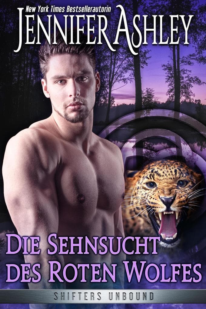 Die Sehnsucht des roten Wolfes (Shifters Unbound: Deutsche Ausgabe, #10)