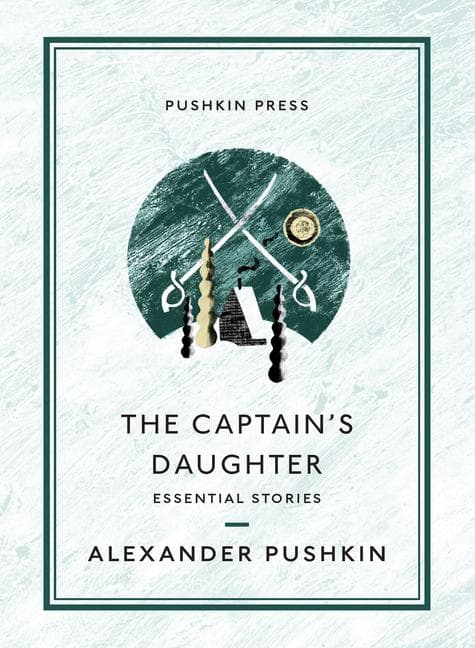 The Captain's Daughter: Essential Stories
