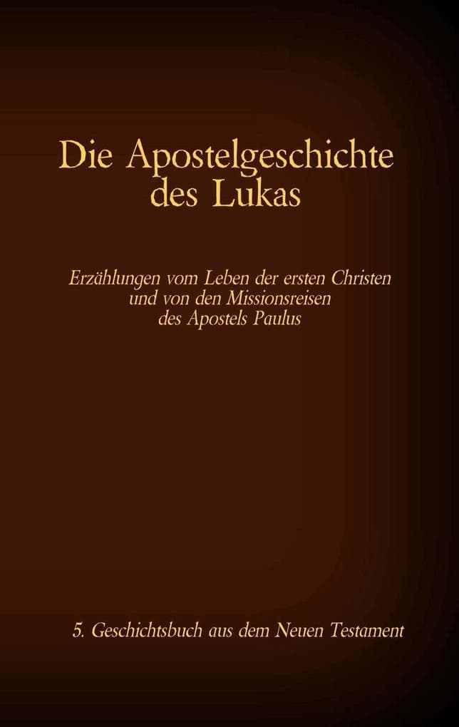 Die Apostelgeschichte des Lukas
