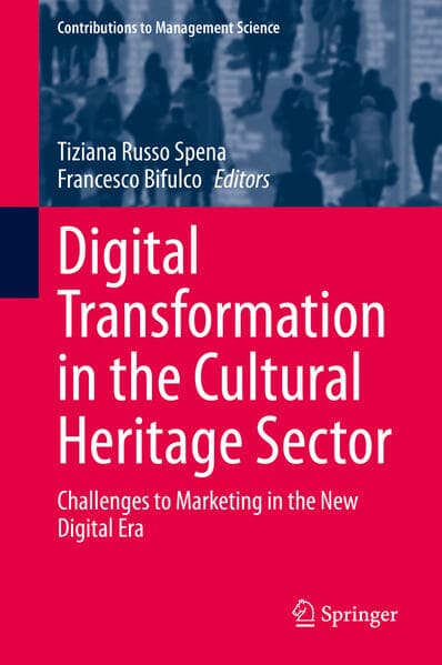 Digital Transformation in the Cultural Heritage Sector