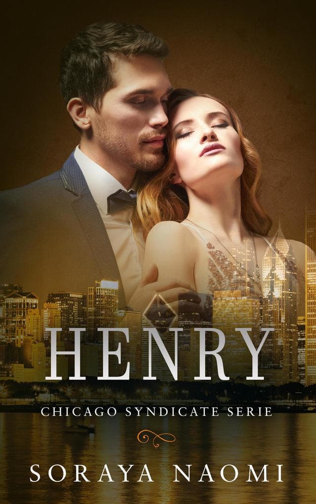 Henry (Chicago Syndicate serie, #6)