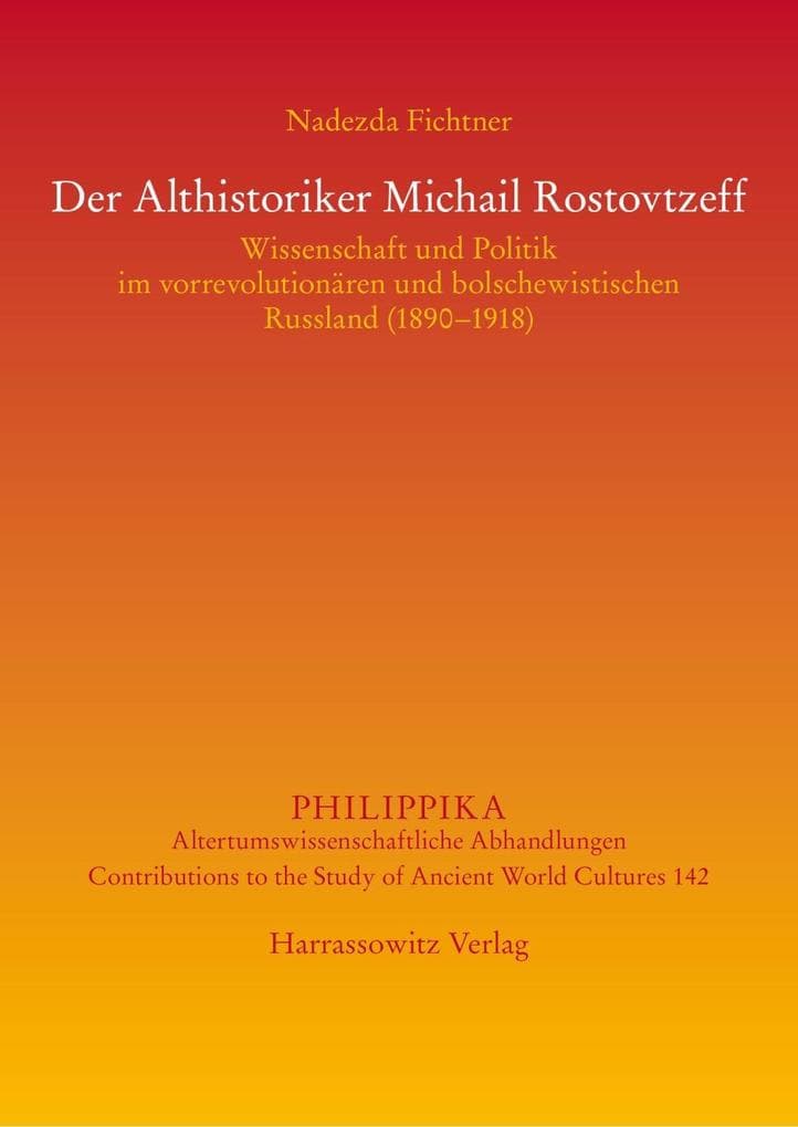 Der Althistoriker Michail Rostovtzeff