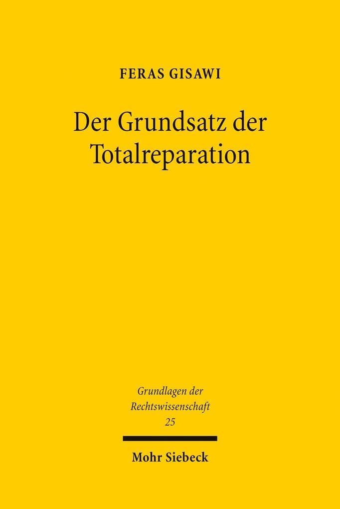 Der Grundsatz der Totalreparation