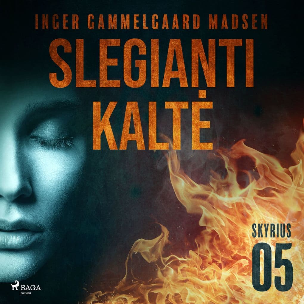 Slegianti kalt. 5skyrius