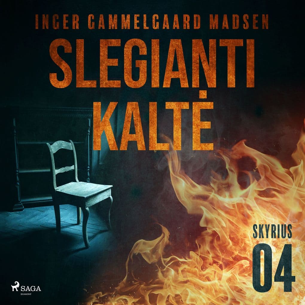 Slegianti kalt. 4skyrius