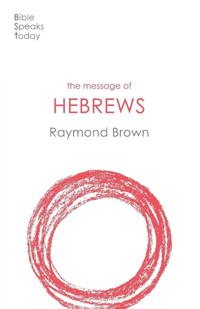 The Message of Hebrews