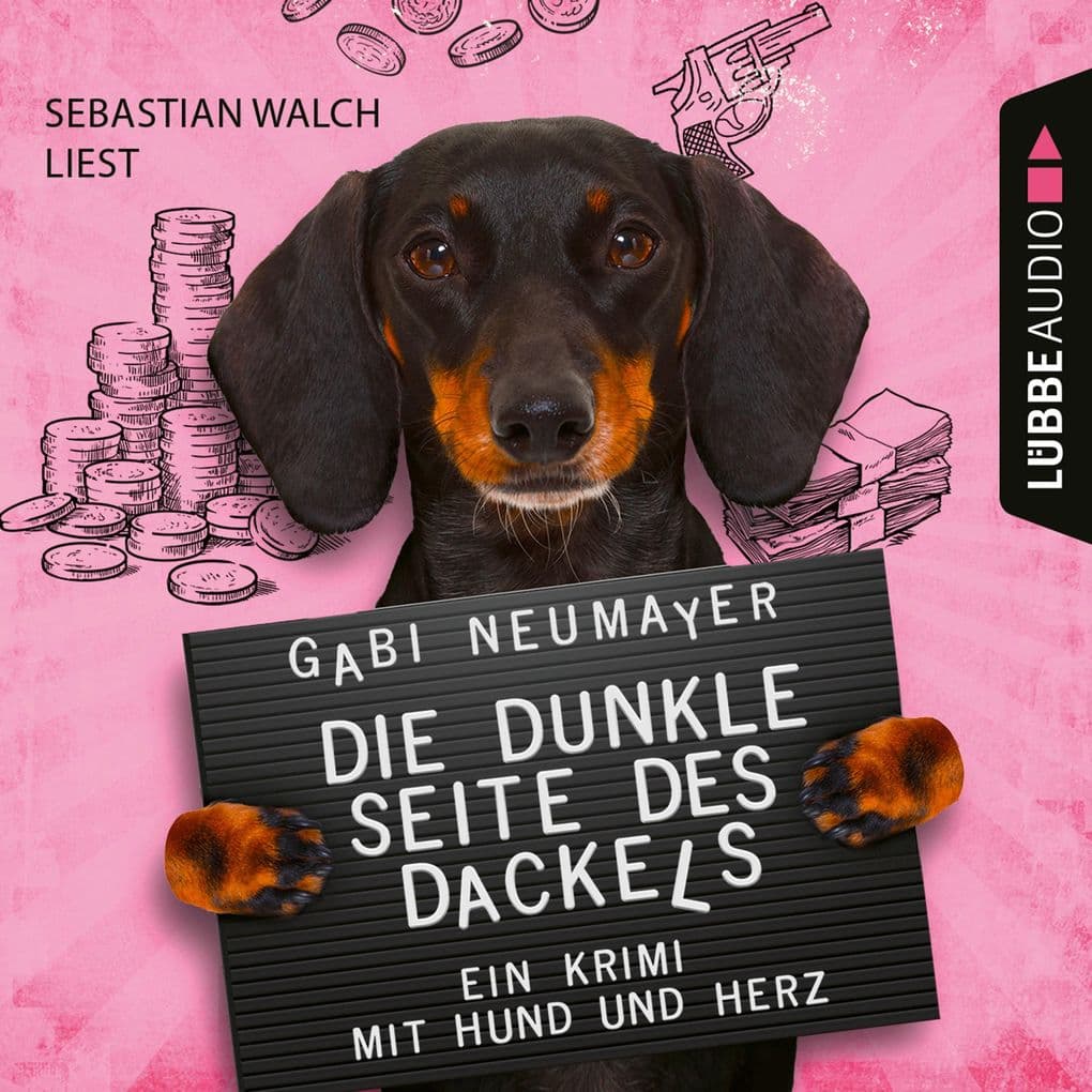 Die dunkle Seite des Dackels - Ein Krimi mit Hund und Herz
