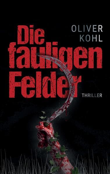 Die fauligen Felder