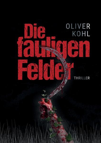 Die fauligen Felder