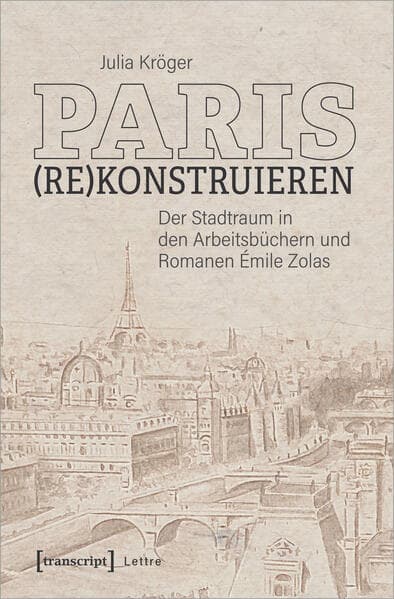 Paris (re)konstruieren