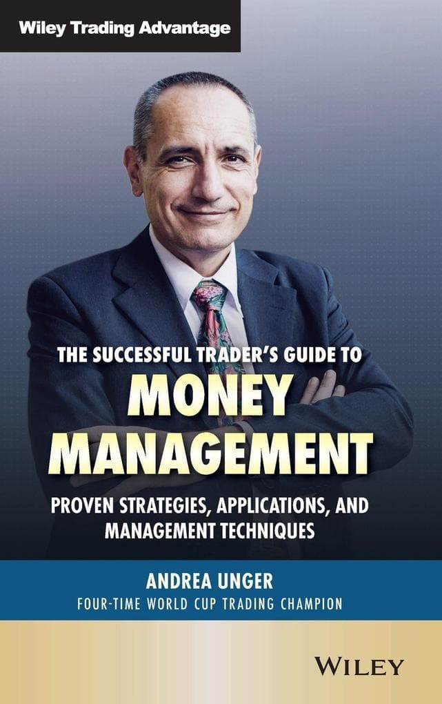 The Successful Trader's Guide to Money Management