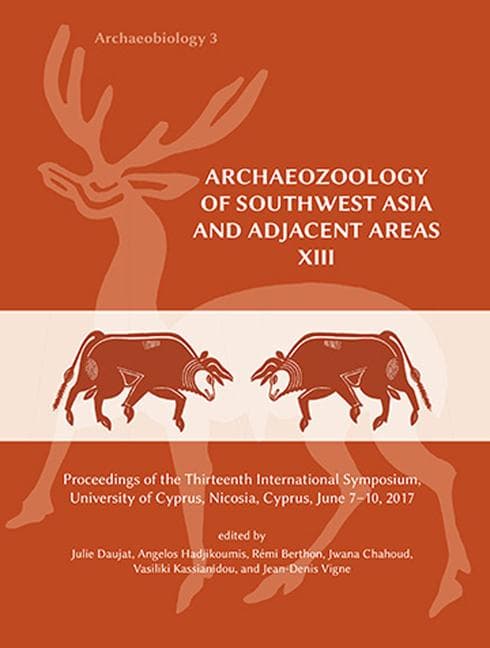 Archaeozoology of Southwest Asia and Adjacent Areas XIII