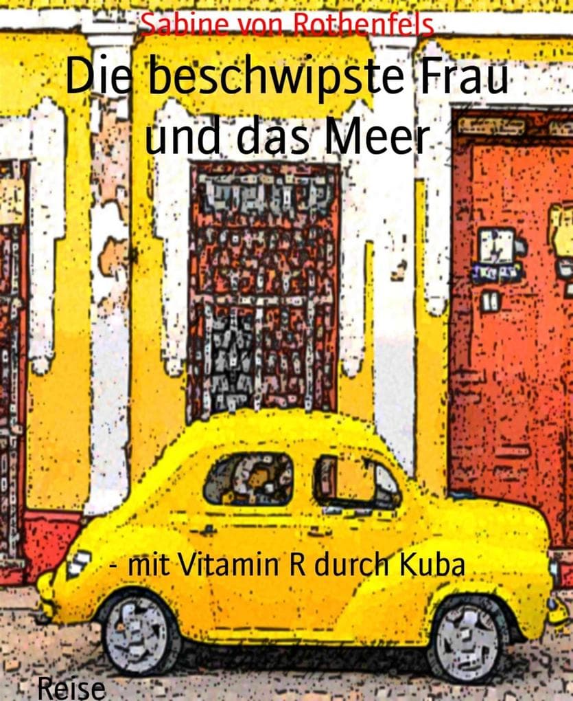 Die beschwipste Frau und das Meer