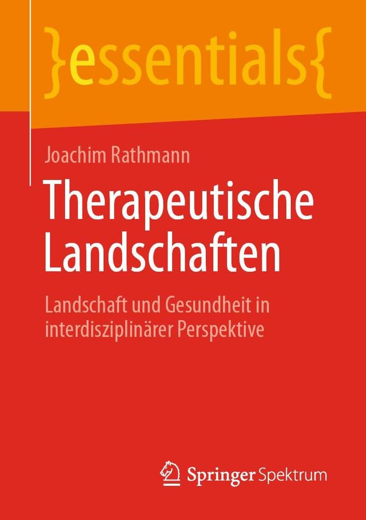 Therapeutische Landschaften
