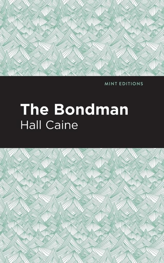The Bondman