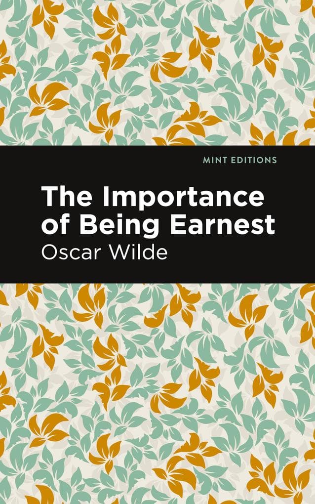 The Importance of Being Earnest