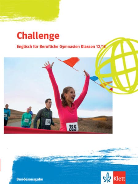 Challenge. Schulbuch Klassen 12/13. Englisch für Berufliche Gymnasien