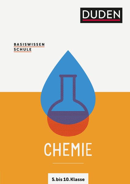 Basiswissen Schule Chemie 5. bis 10. Klasse