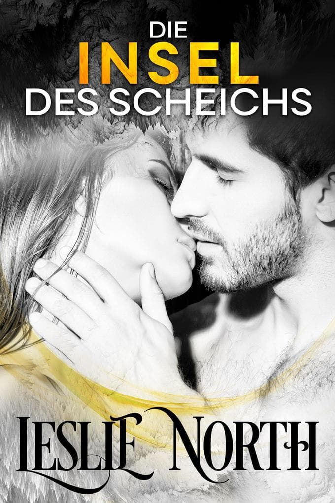 Die Insel des Scheichs (Die Hochzeitswetten-Serie, #4)