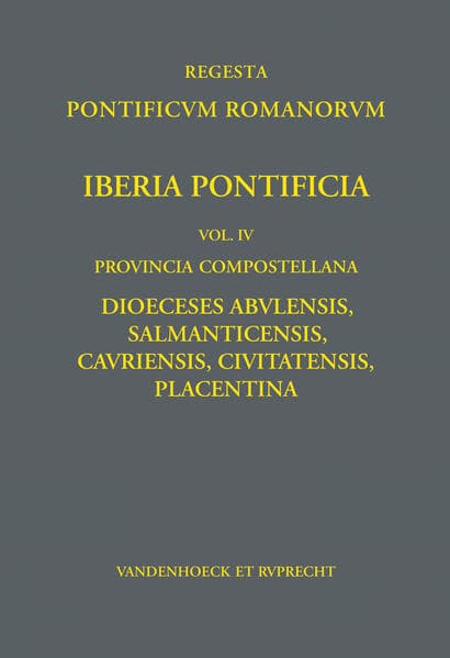 Iberia Pontificia. Vol. IV: Provincia Compostellana
