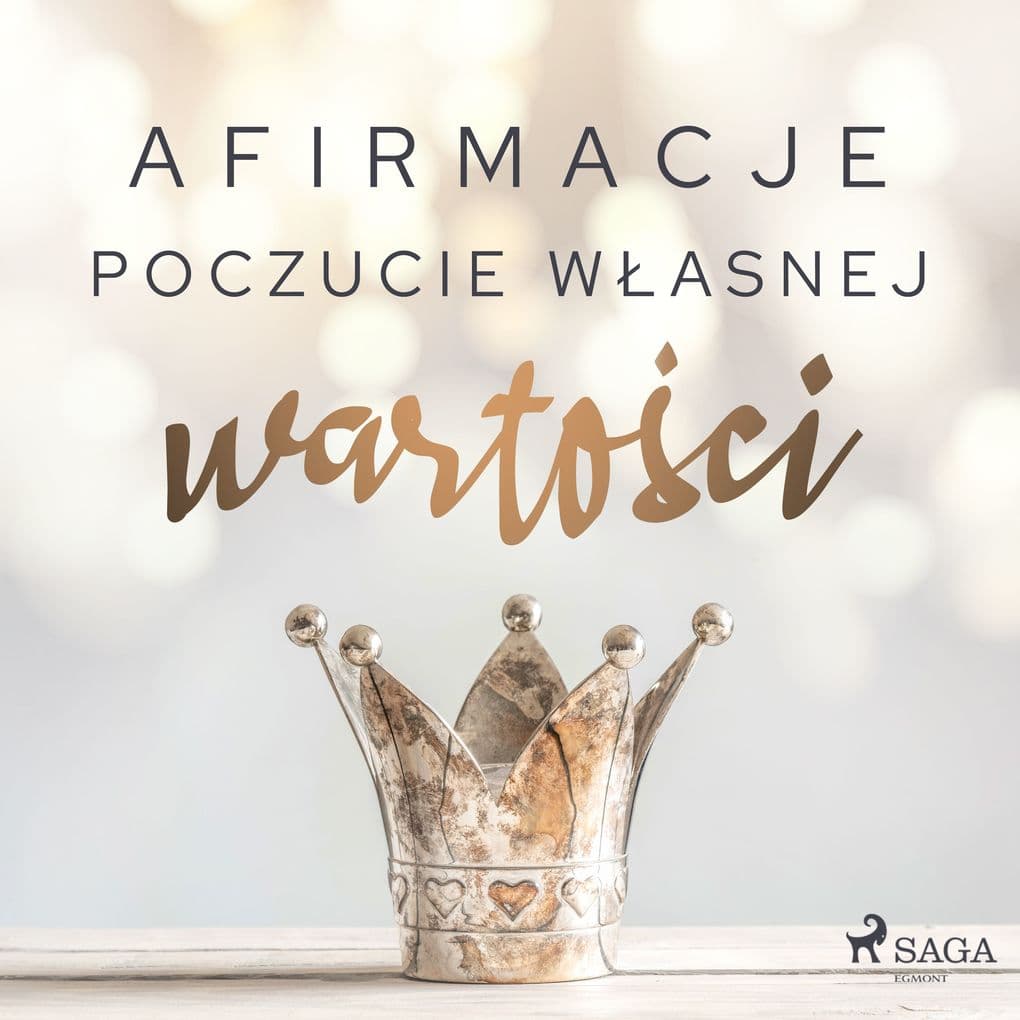 Afirmacje Poczucie wasnej wartoci