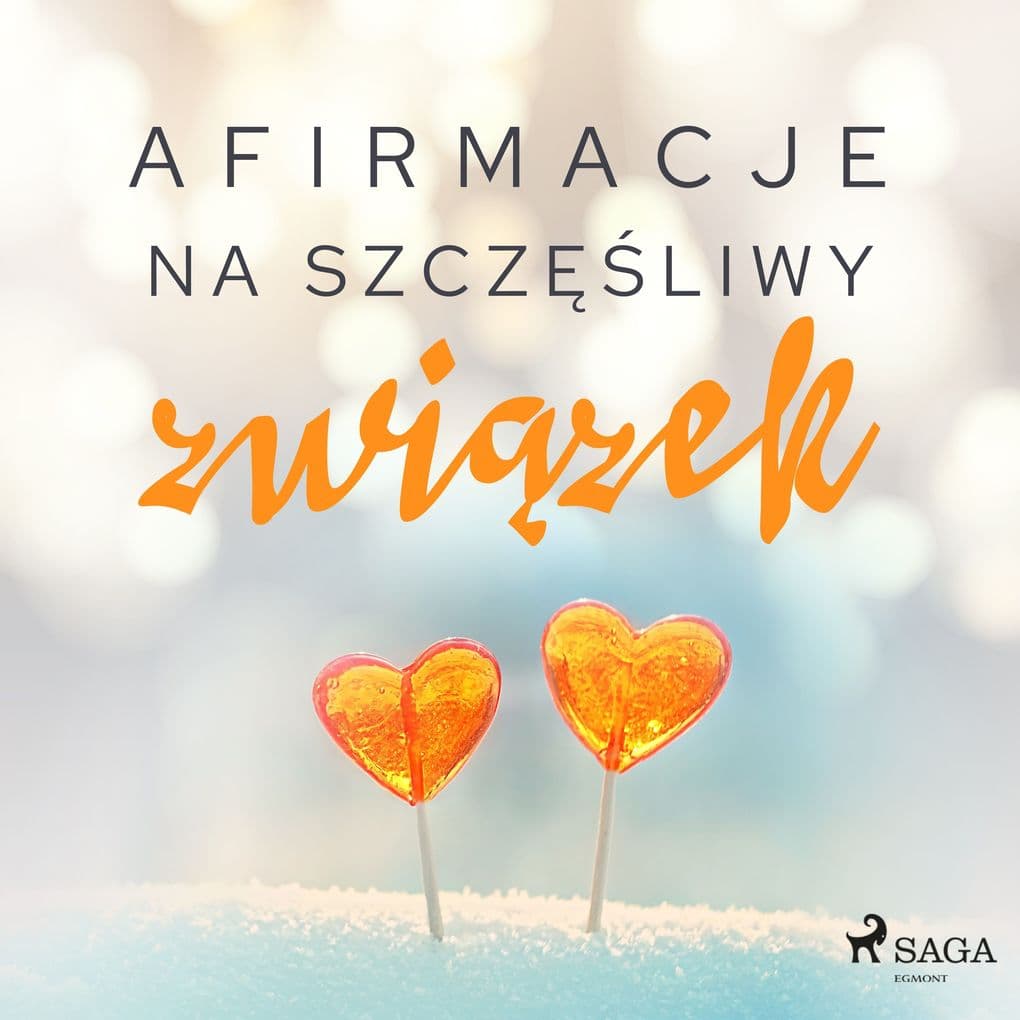 Afirmacje na szczliwy zwizek