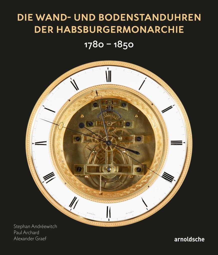 Wand- und Bodenstanduhren der Habsburgermonarchie