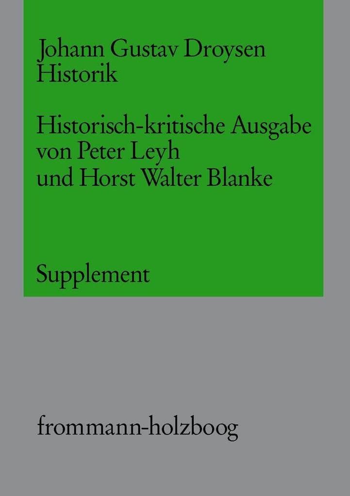 Johann Gustav Droysen: Historik / Supplementband