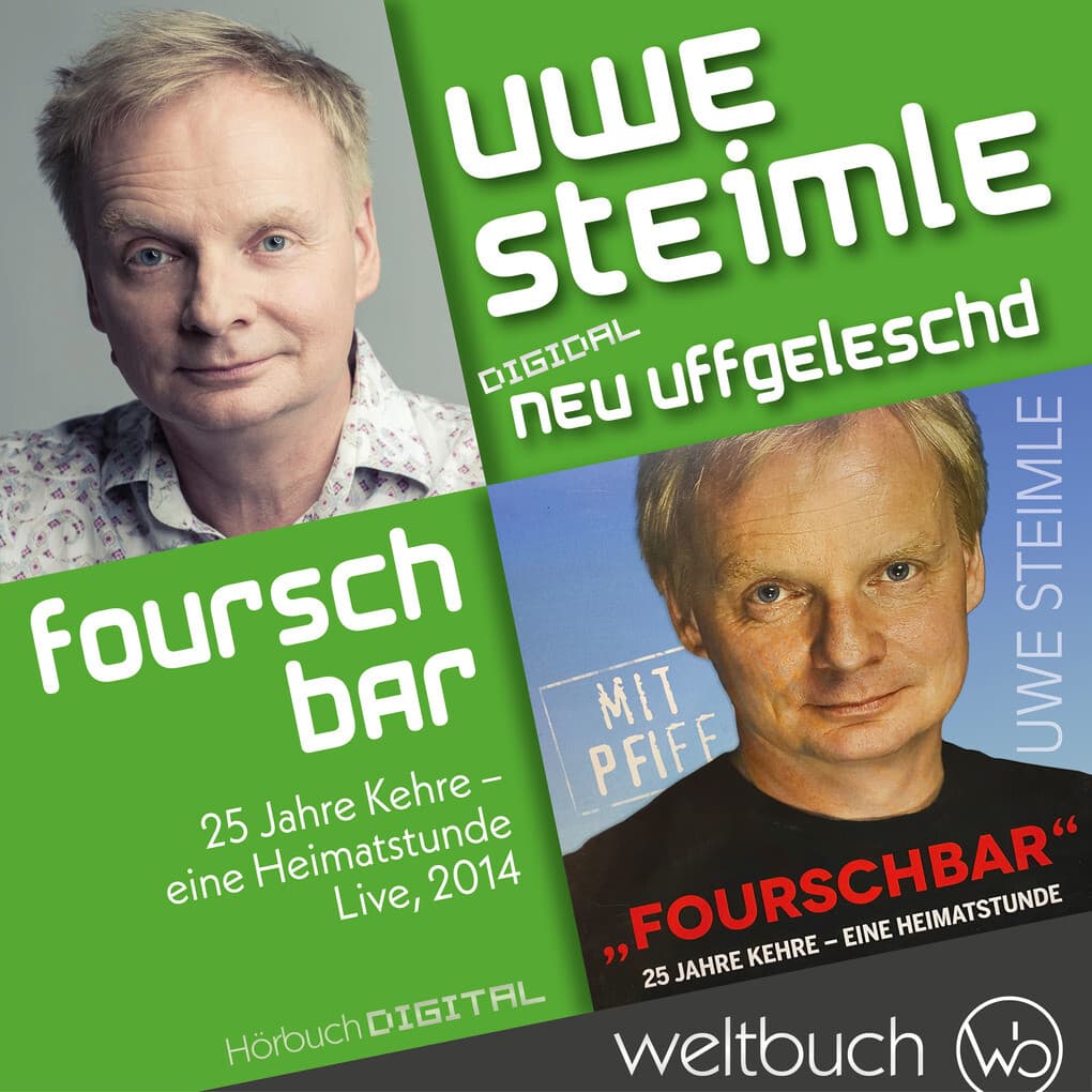 Uwe Steimle: Fourschbar ' 25 Jahre Kehre ' Eine Heimatstunde