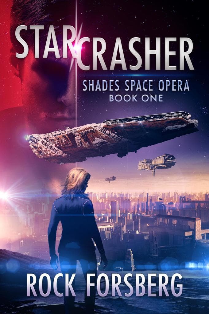 Starcrasher (Shades Space Opera, #1)